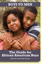 Boys to Men: The Guide for African American Boys