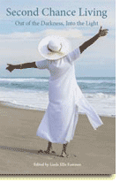 AA11 Second Chance Living: Out of the Darkness, Into the Light
