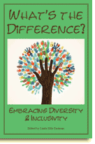What's the Difference: 
Embracing Diversity and Inclusivity