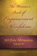 The Woman's Book of Empowerment & Confidence:  365 Daily Affirmations Volume II