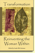 Transformation: Reinventing the Woman Within